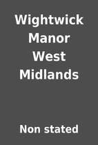 Wightwick Manor West Midlands by Non stated