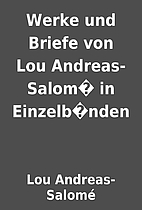 Werke und Briefe von Lou Andreas-Salomé in…
