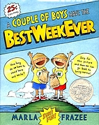 A Couple of Boys Have the Best Week Ever by…