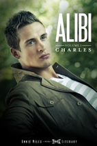 ALIBI Volume I: Charles by Annie Miles