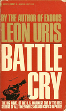 Battle Cry by Leon Uris