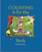 Counting Is for the Birds by Frank Mazzola…
