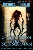 On the Trail of the Scissorman by Michael…