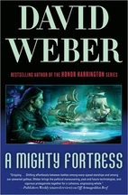 A Mighty Fortress by David Weber