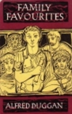 Family Favourites by Alfred Duggan