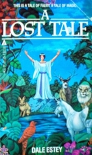 A Lost Tale by Dale Estey