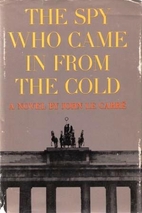 The Spy Who Came in From the Cold by John Le…
