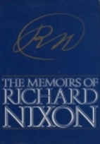 The Memoirs of Richard Nixon by Richard…