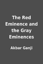 The Red Eminence and the Gray Eminences by…