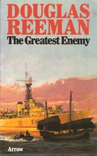 The Greatest Enemy by Douglas Reeman
