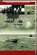 Voor en Achter. Reisverhalen van een…