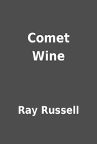 Comet Wine by Ray Russell