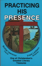 Practicing His Presence by Frank Charles…