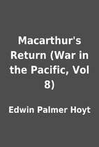 Macarthur's Return (War in the Pacific, Vol…