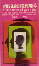 Man's Search for Meaning: An Introduction to…
