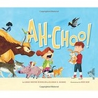 Ah-Choo! by Lana Wayne Koehler