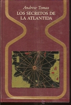 Los secretos de la Atlántida. De la…