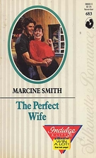 The Perfect Wife by Marcine Smith