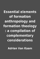 Essential elements of formation anthropology…