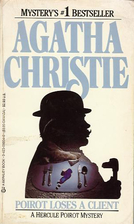 Dumb Witness (aka Poirot Loses a Client) by…