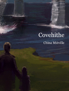 Covehithe by China Miéville