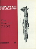 Aircraft Profile No. 28: The Macchi C.202 by…