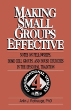 Making Small Groups Effective: Notes on…