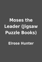 Moses the Leader (Jigsaw Puzzle Books) by…