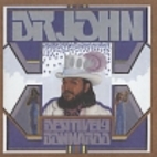 Dr. John - Desitively Bonnaroo by Dr. John