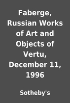 Faberge, Russian Works of Art and Objects of…