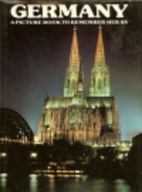 Germany: A Picture Book to Remember Her By…