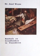 Bakhuis en broodbakken in Vlaanderen by…
