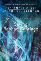 Saving Raphael Santiago (The Bane…
