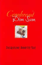 Cornbread and Dim Sum: A Memoir of a Heart…