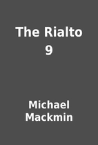 The Rialto 9 by Michael Mackmin