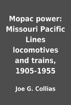 Mopac power: Missouri Pacific Lines…