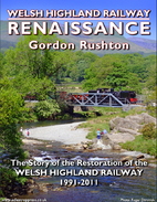 Welsh Highland Railway Renaissance: The…