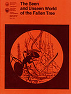 The Seen and unseen world of the fallen tree…