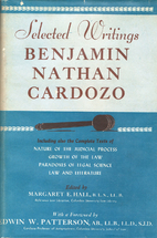 Selected Writings of Benjamin Nathan Cardozo…