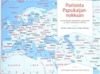 Pariisista Papukaijannokkaan :…