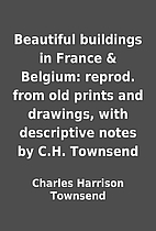 Beautiful buildings in France & Belgium:…