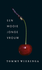 Een mooie jonge vrouw by Tommy Wieringa
