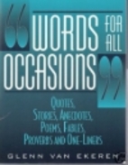 Words for All Occasions by Glenn Van Ekeren