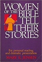 Women of the Bible Tell Their Stories by…