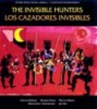 The Invisible Hunters: A Legend from the…