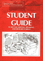 Student Guide to Better Writing, Speaking,…