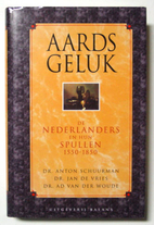 Aards geluk : de Nederlanders en hun spullen…