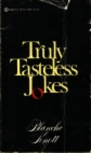 Truly Tasteless Jokes by Blanche Knott