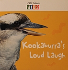 Kookaburra's Loud Laugh by Steve Parish