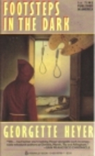 Footsteps in the Dark by Georgette Heyer